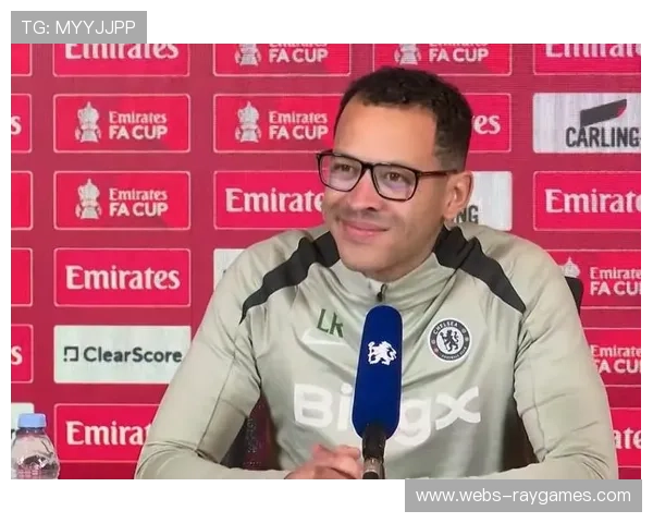 切尔西新帅罗塞尼尔迎联赛杯首秀，称执教蓝军是人生最自豪时刻